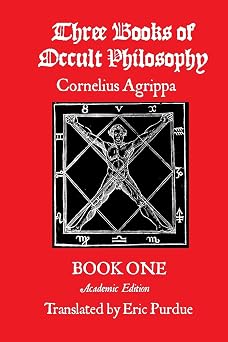 Three Books of Occult Philosophy Book One A Modern Translation