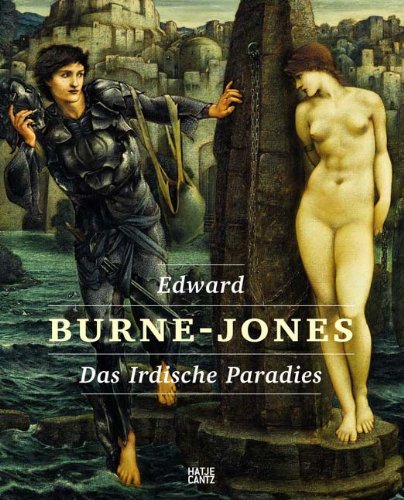 Preisvergleich Produktbild Edward Burne-Jones: Das Irdische Paradies