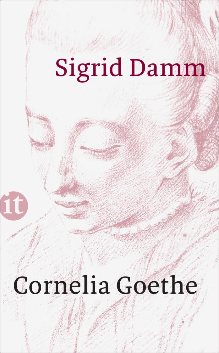 Cornelia Goethe (insel taschenbuch)