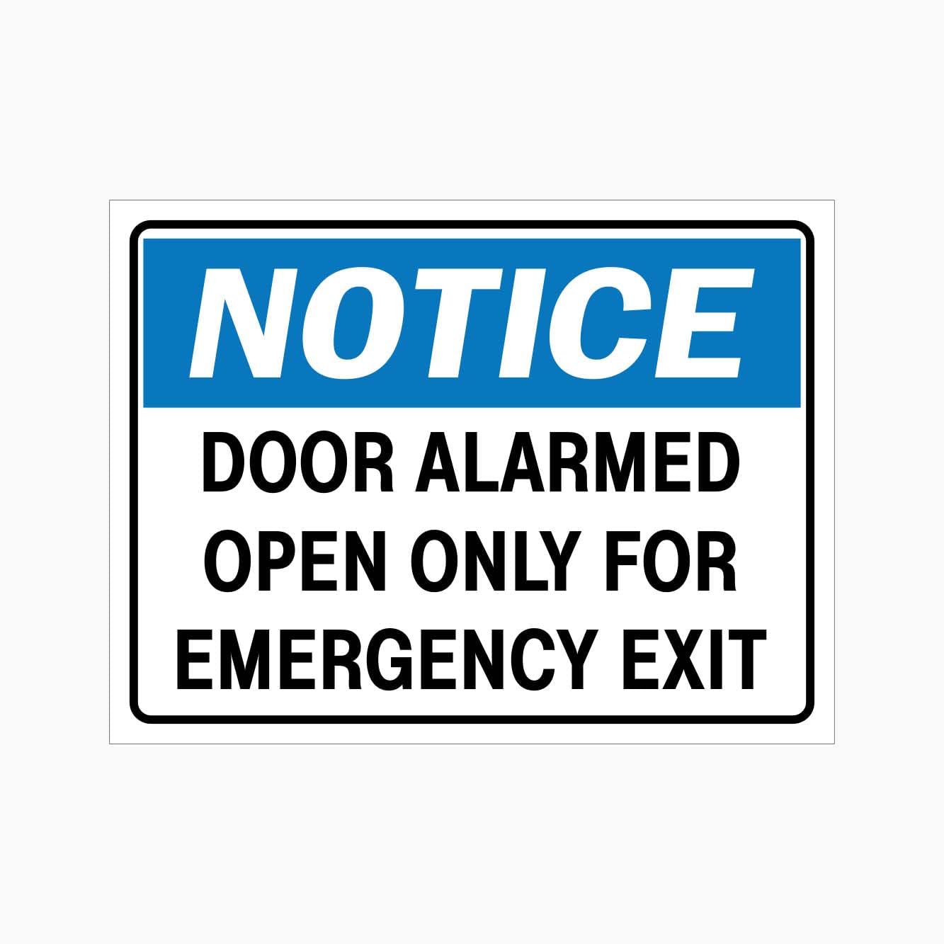NOTICE DOOR ALARMED OPEN ONLY FOR EMERGENCY EXIT Sign Metal Tin Sign 8 x 12 inch for Industrial & Commercial Series