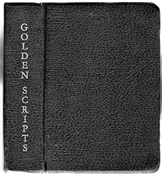 Hardcover The Golden Scripts: From Transcriptions of the Recorder, Third Edition Book