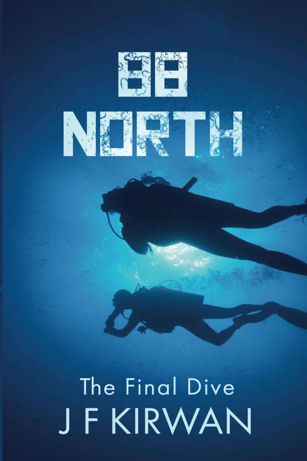 88° North: (Nadia Laksheva Spy Thriller Series, Book 3) (The Nadia Diving Thrillers)