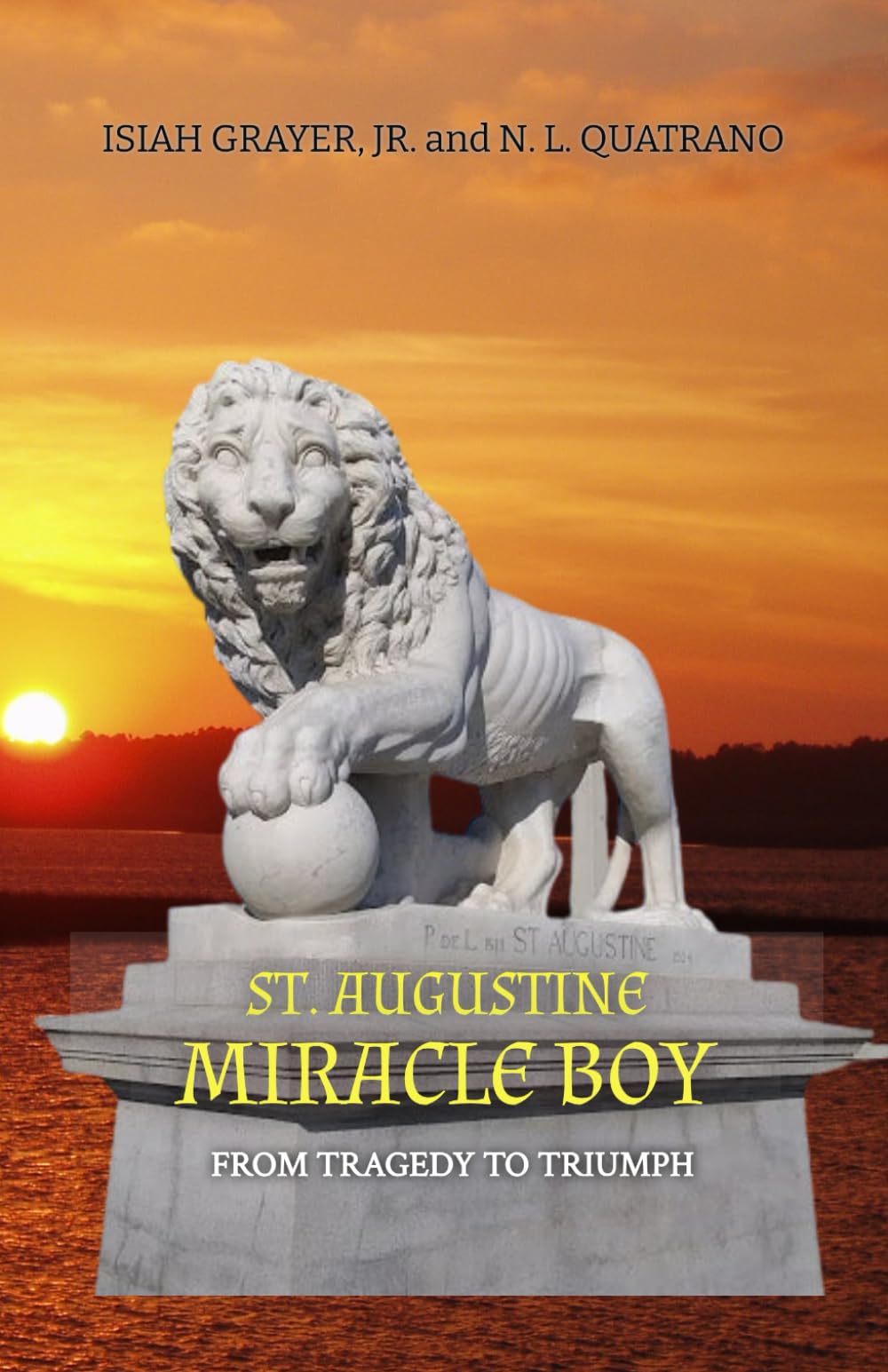 St. Augustine Miracle Boy: From Tragedy to Triumph