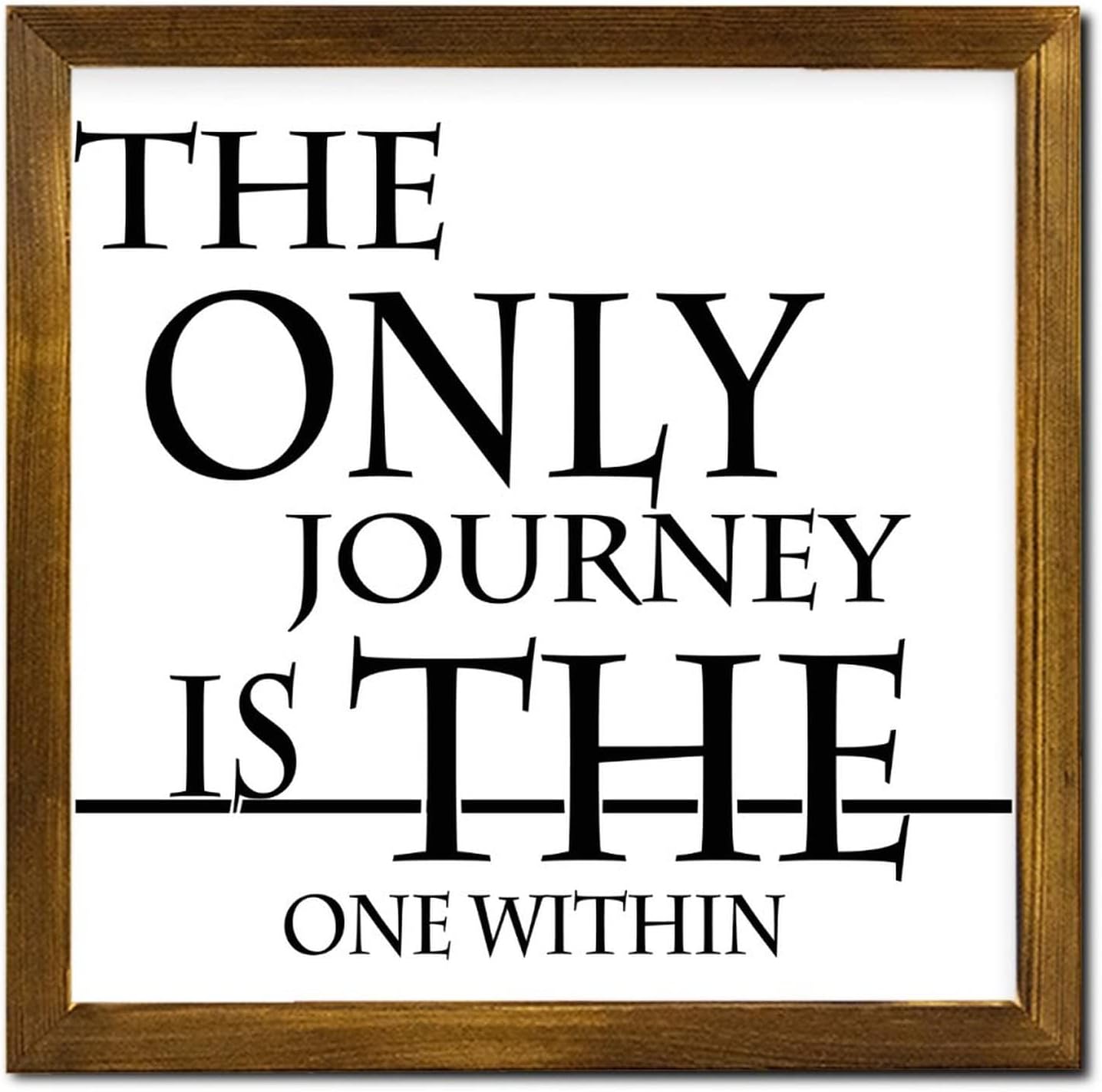 The Only Journey is The One Within Wood Framed Signs Quotes Saying Wood Hanging Sign Vintage Hanging Wall Signs Decor for Home Restroom Bathroom Toilet Kitchen 12x12 Inch