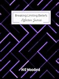 Breaking Limiting Beliefs Journal