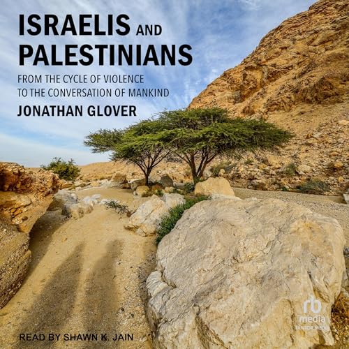 Israelis and Palestinians by Jonathan Glover episode artwork