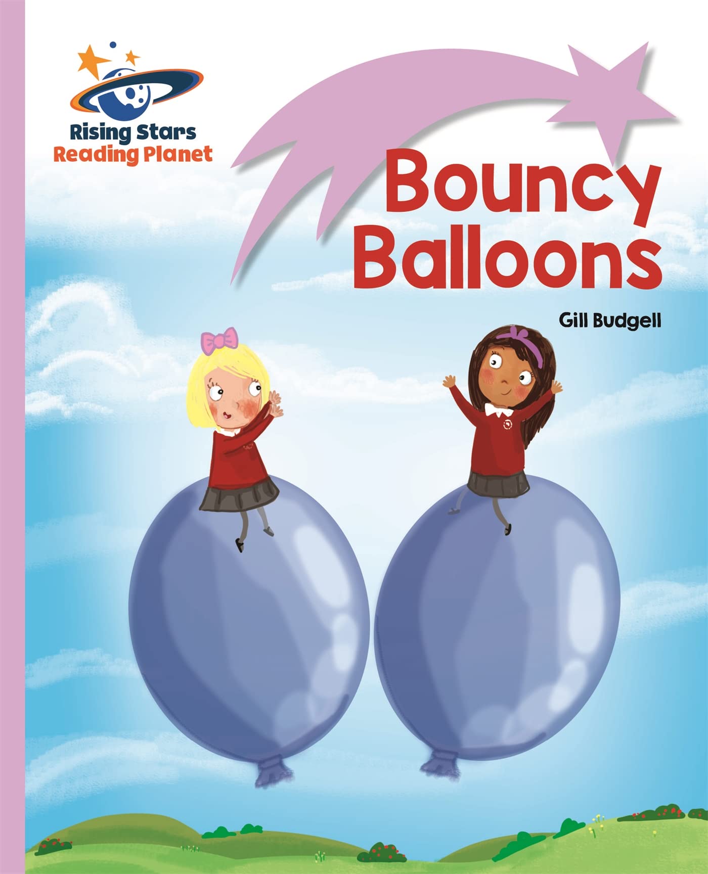 Reading Planet - Bouncy Balloons - Lilac: Lift-off by Gill Budgell