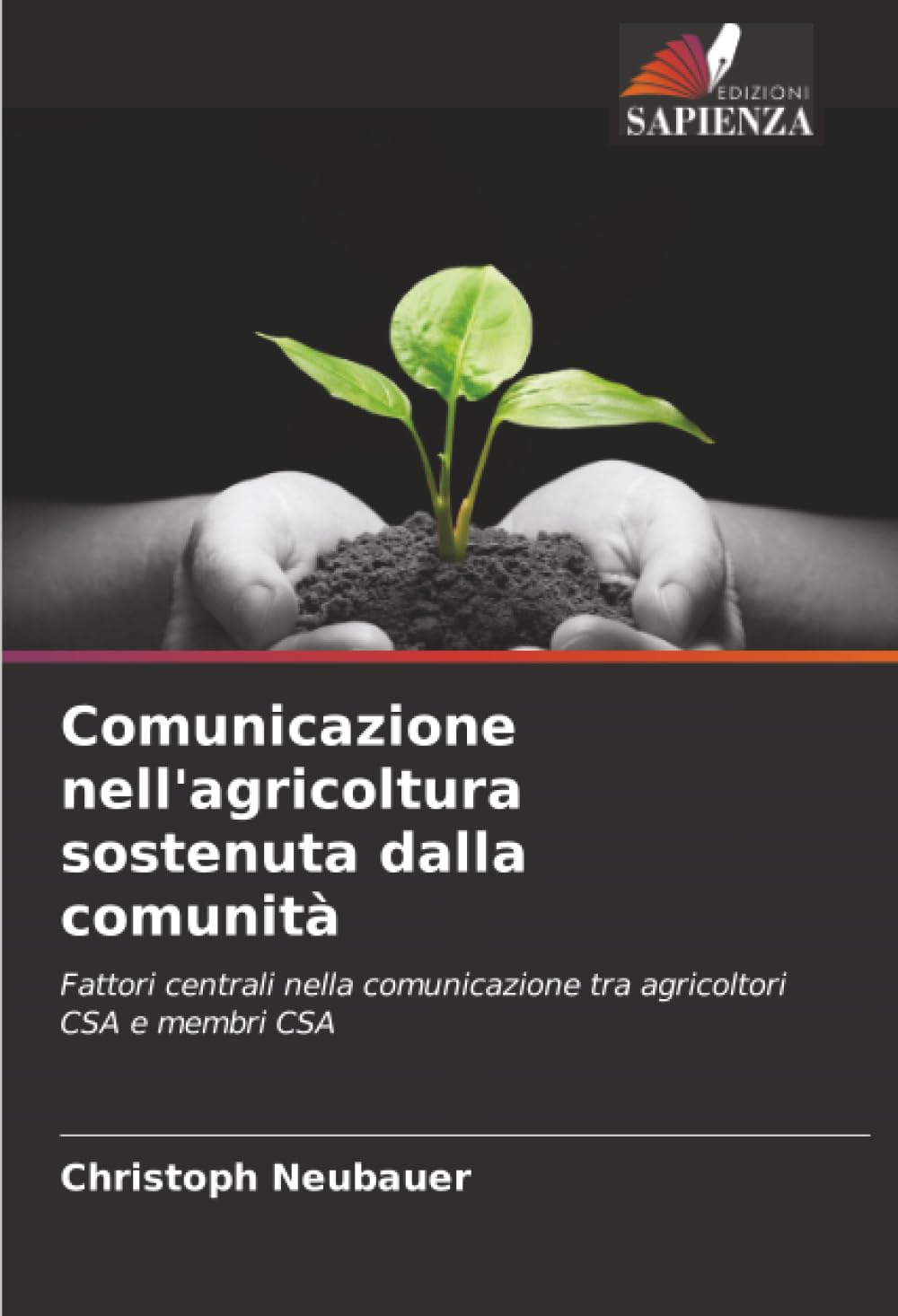 Comunicazione nell'agricoltura sostenuta dalla comunità: Fattori centrali nella comunicazione tra agricoltori CSA e membri CSA