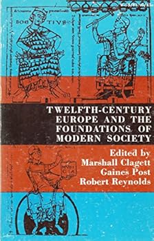 Paperback Twelfth-Century Europe and the Foundations of Modern Society Book