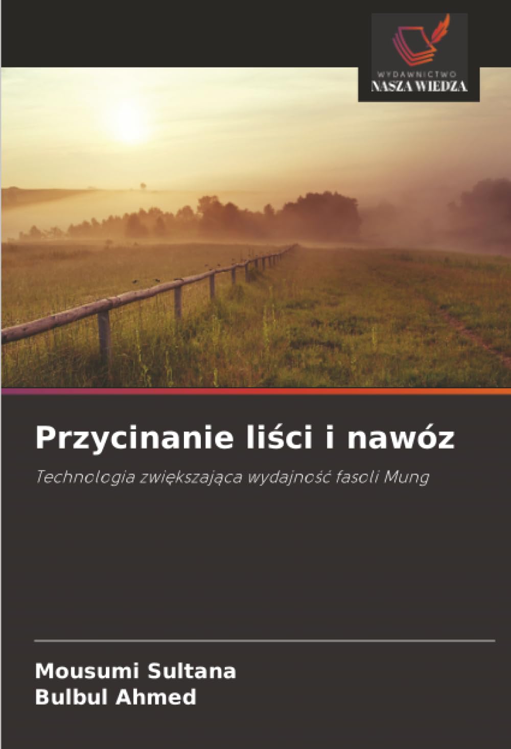 Przycinanie liści i nawóz: Technologia zwi¿kszaj¿ca wydajno¿¿ fasoli Mung