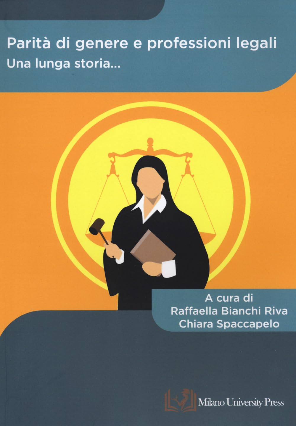 Parità Di Genere E Professioni Legali. Una Lunga Storia... - 4