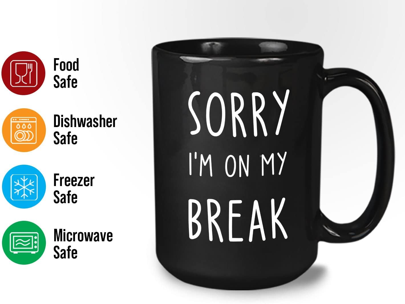 Bubble Hugs Customer Service Coffee Mug 15oz Black - Sorry I'm On My Break - Client Office Humor Funny Jobs Joke For Coworker Employee Call Center