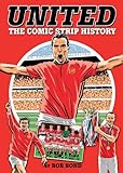 United!: The Comic Strip History