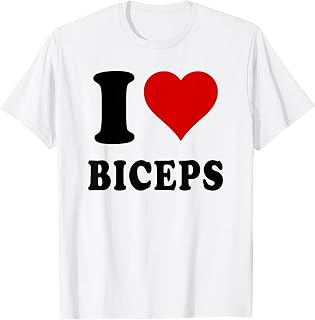 I Love (Heart) Biceps Gym Muscles Lifting Arms Fitness T-Shirt