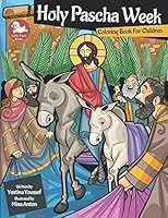 Holy Pascha Week: Coloring Book for Children (Little Flock) 1940661145 Book Cover