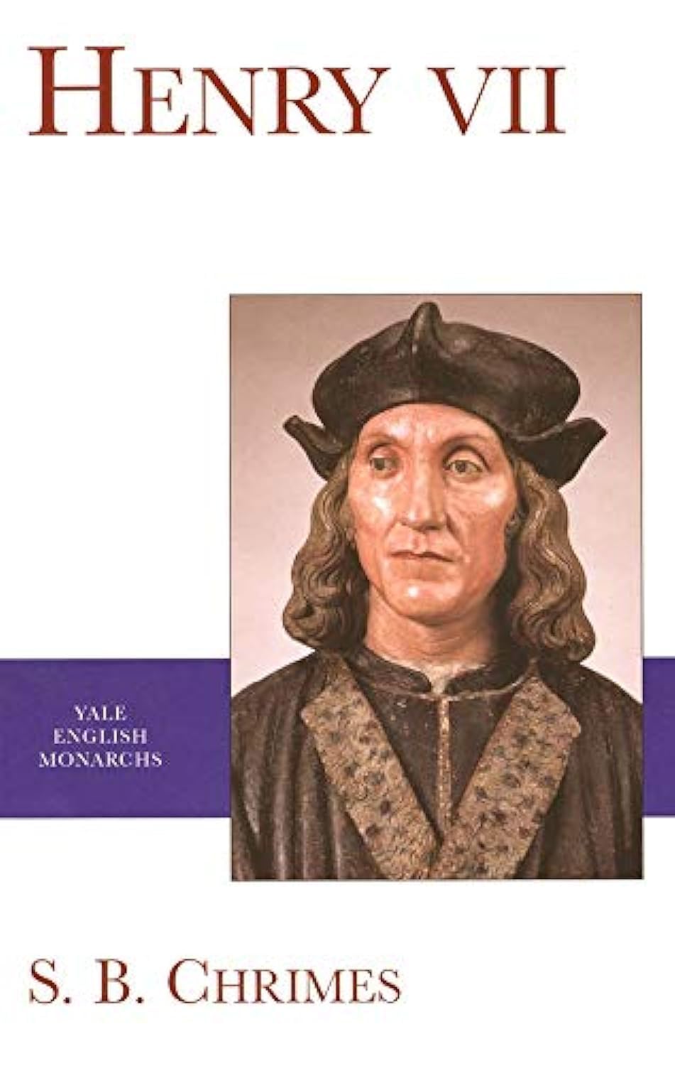 Henry VII (The English Monarchs Series)