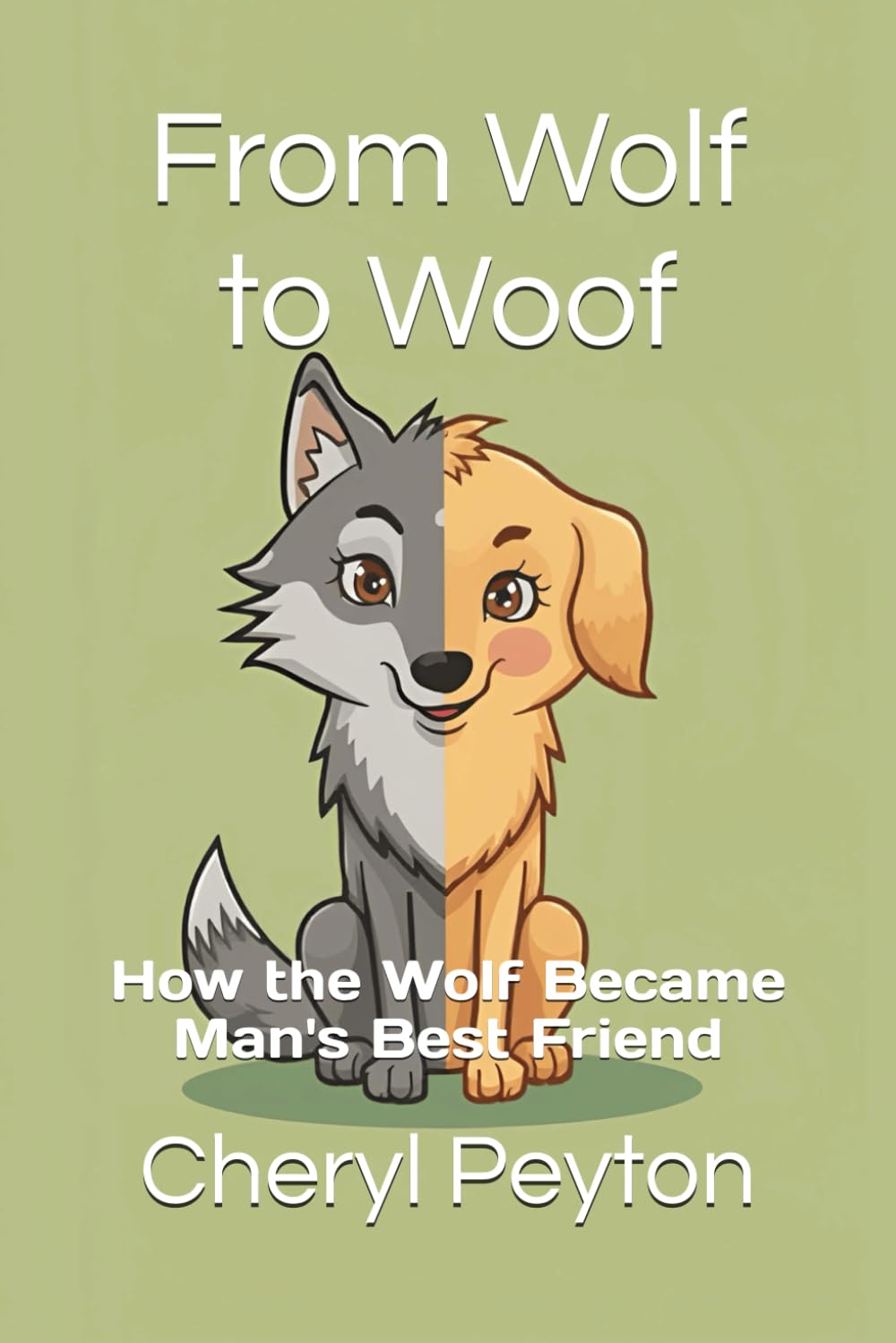 From Wolf to Woof: How the Wolf Became Man's Best Friend