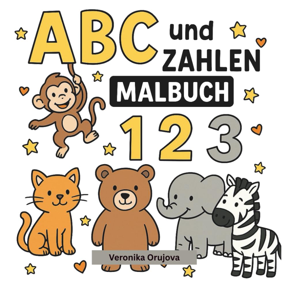 ABC und Zahlen Malbuch: Erstes Lernen für Kindergarten & Vorschule – Buchstaben, Zahlen und Bonusaufgaben zum Ausmalen ab 3 Jahren