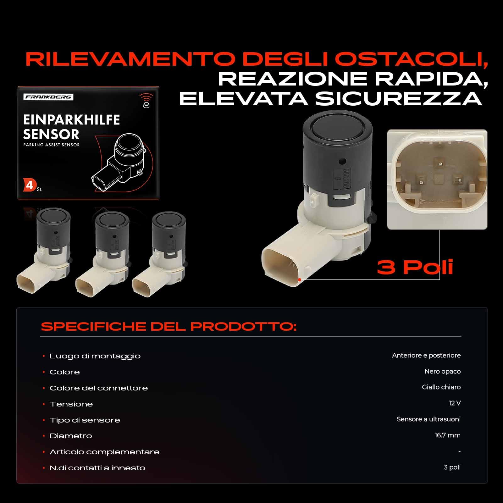 Frankberg 4x Sensore di Parcheggio PDC Anteriore Posteriore 3-Poli