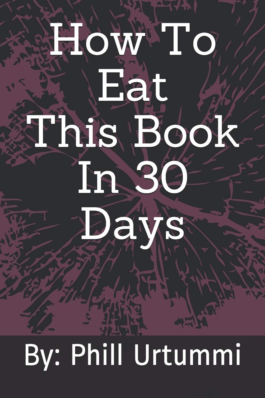 How To Eat A Book In 30 Days