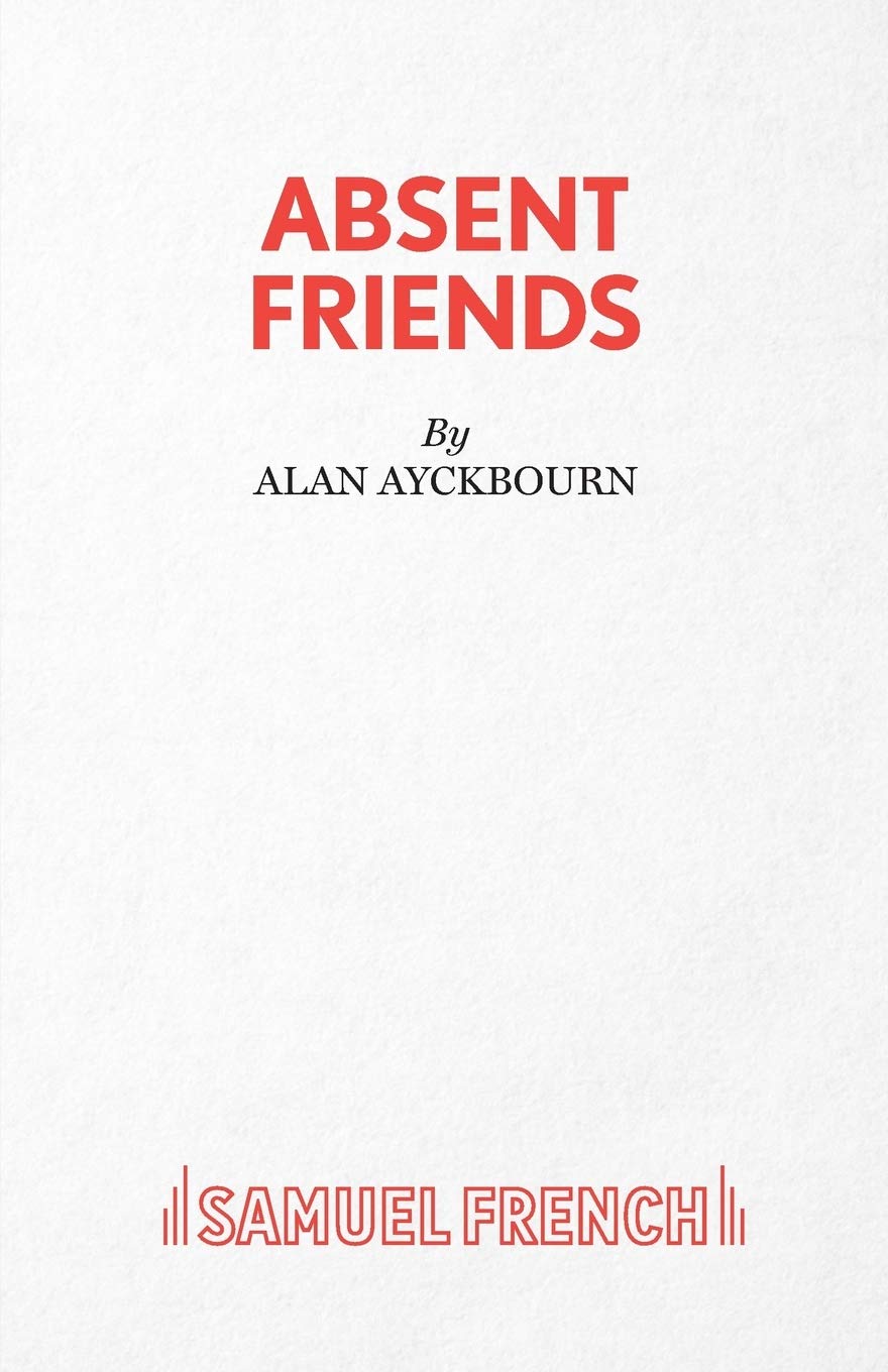 Absent Friends (A Play)
