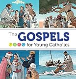 The Gospels for Young Catholics