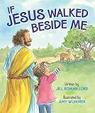 If Jesus Walked Beside Me