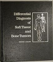 Differential Diagnosis of Soft Tissue and Bone Tumors 0812108957 Book Cover
