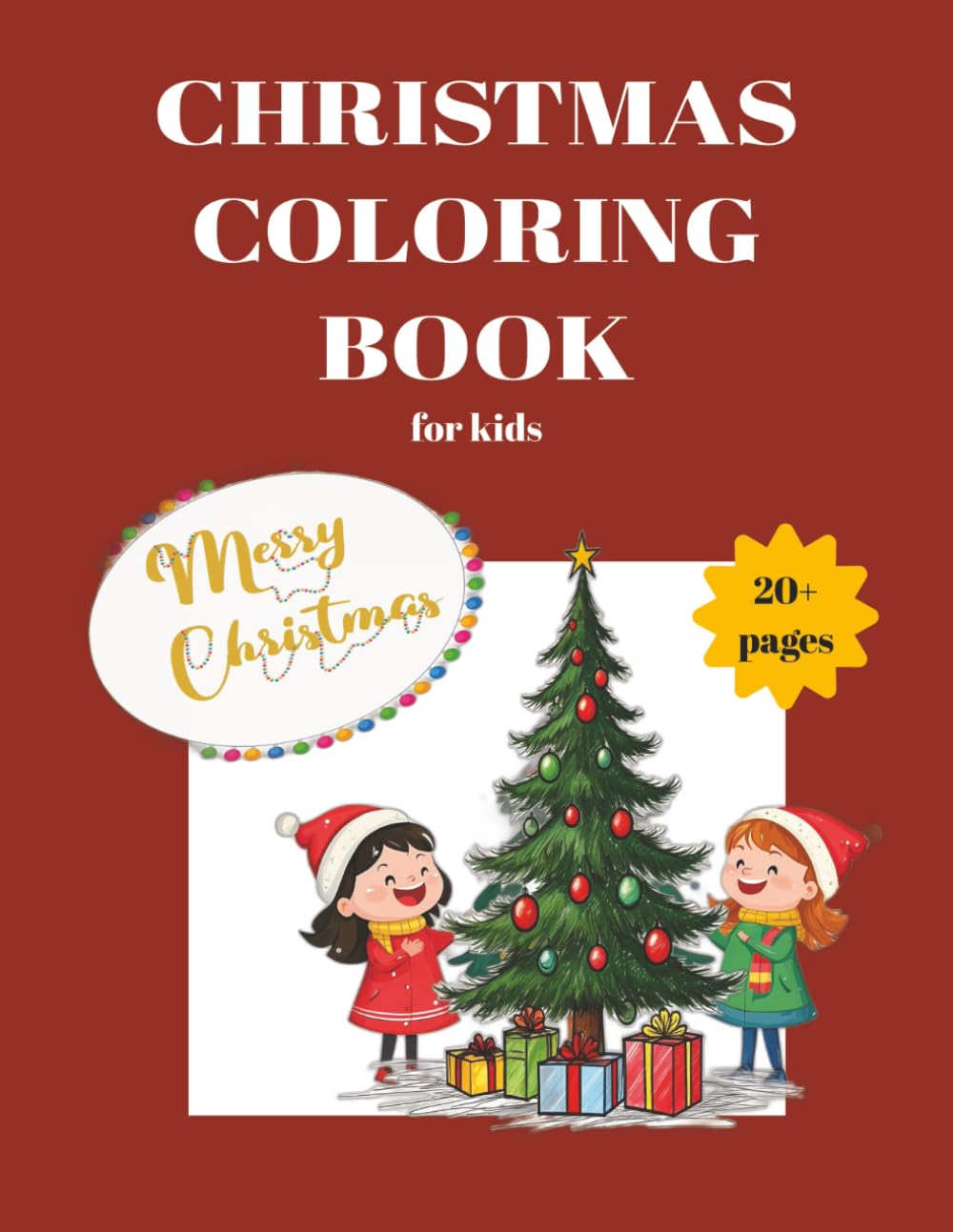 Christmas Coloring book for kids: Fun and Simple Holiday Designs for Toddlers & Kids, Big Christmas Coloring Book for Children (Perfect Christmas Present for kids