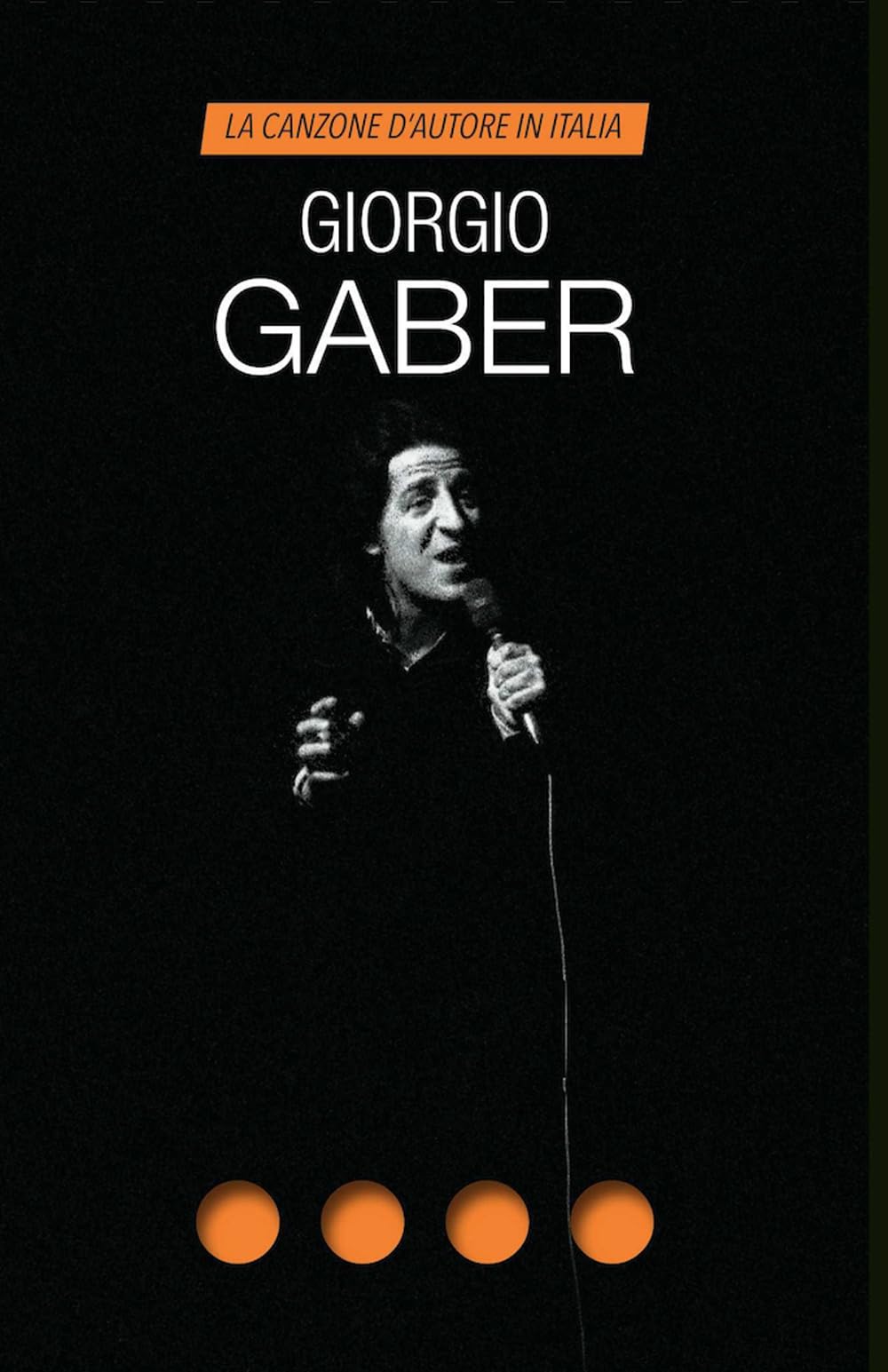 Giorgio Gaber. La Canzone D'autore In Italia - 4