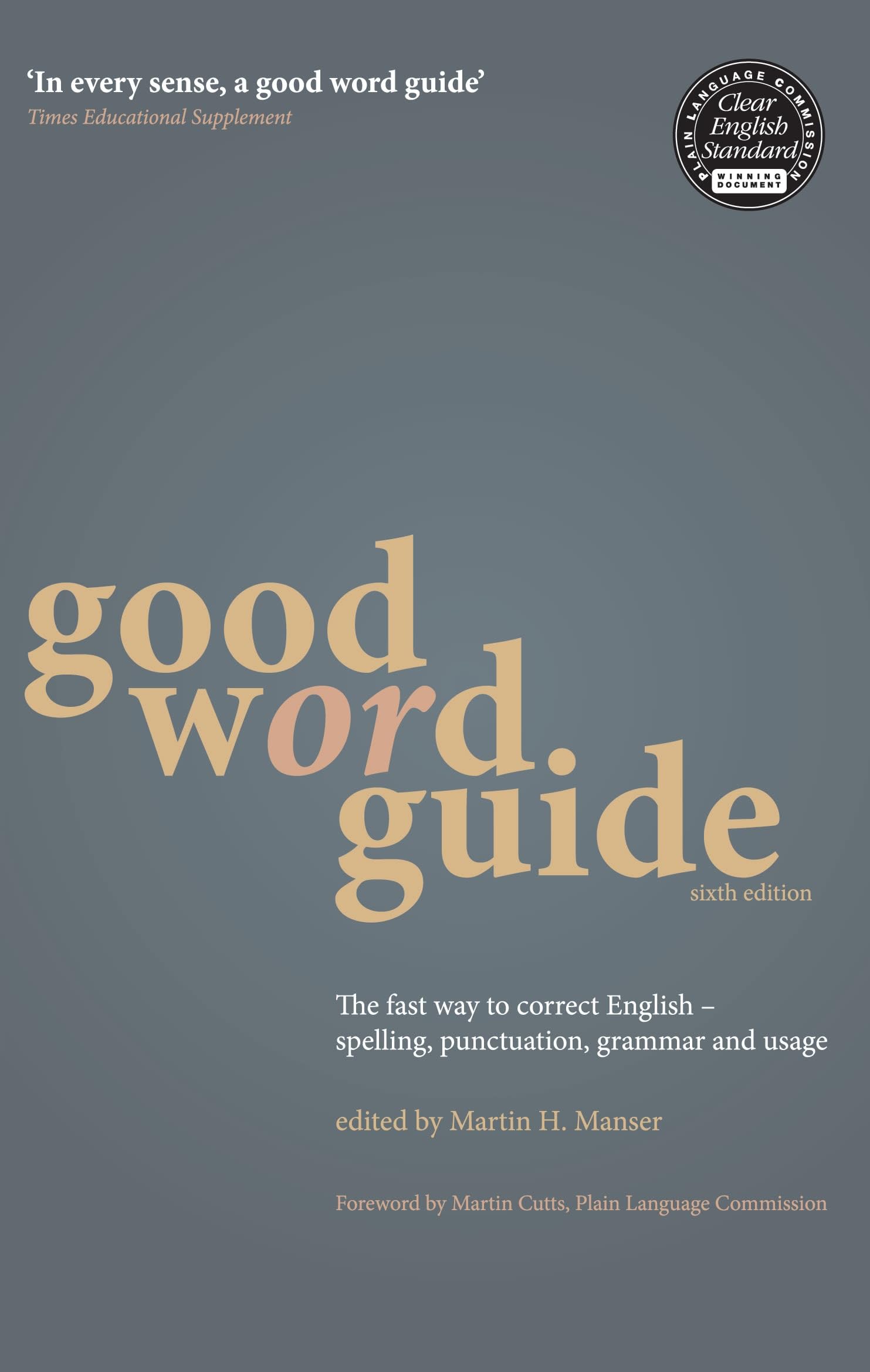 Buy Good Word Guide: The Fast Way to Correct English - Spelling, Punctuation, Grammar and Usage — BookShops.in