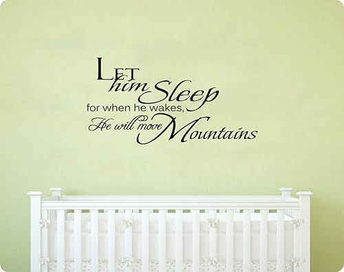 Calcomanía de pared con texto en inglés «Let Him Sleep for When He Wakes He Will Move Mountains», 45 pulgadas, para habitación de bebé, habitación