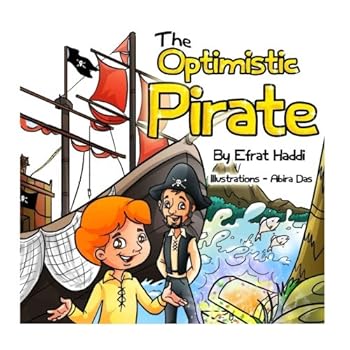 Paperback Children's books: THE OPTIMISTIC PIRATE (BONUS PICTURE BOOK INSIDE) (Values and manners white collection) Book