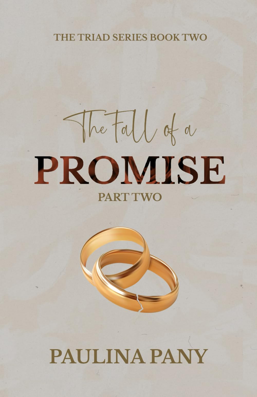 The Fall of a Promise: The Triad Series Book Two