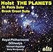Holst: The Planets; St. Pauls Suite; Brook Green Suite