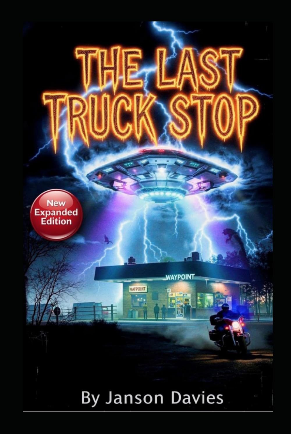 The Last Truck Stop: A Sci-Fi Horror Thriller (A Brody Morgan Saga)