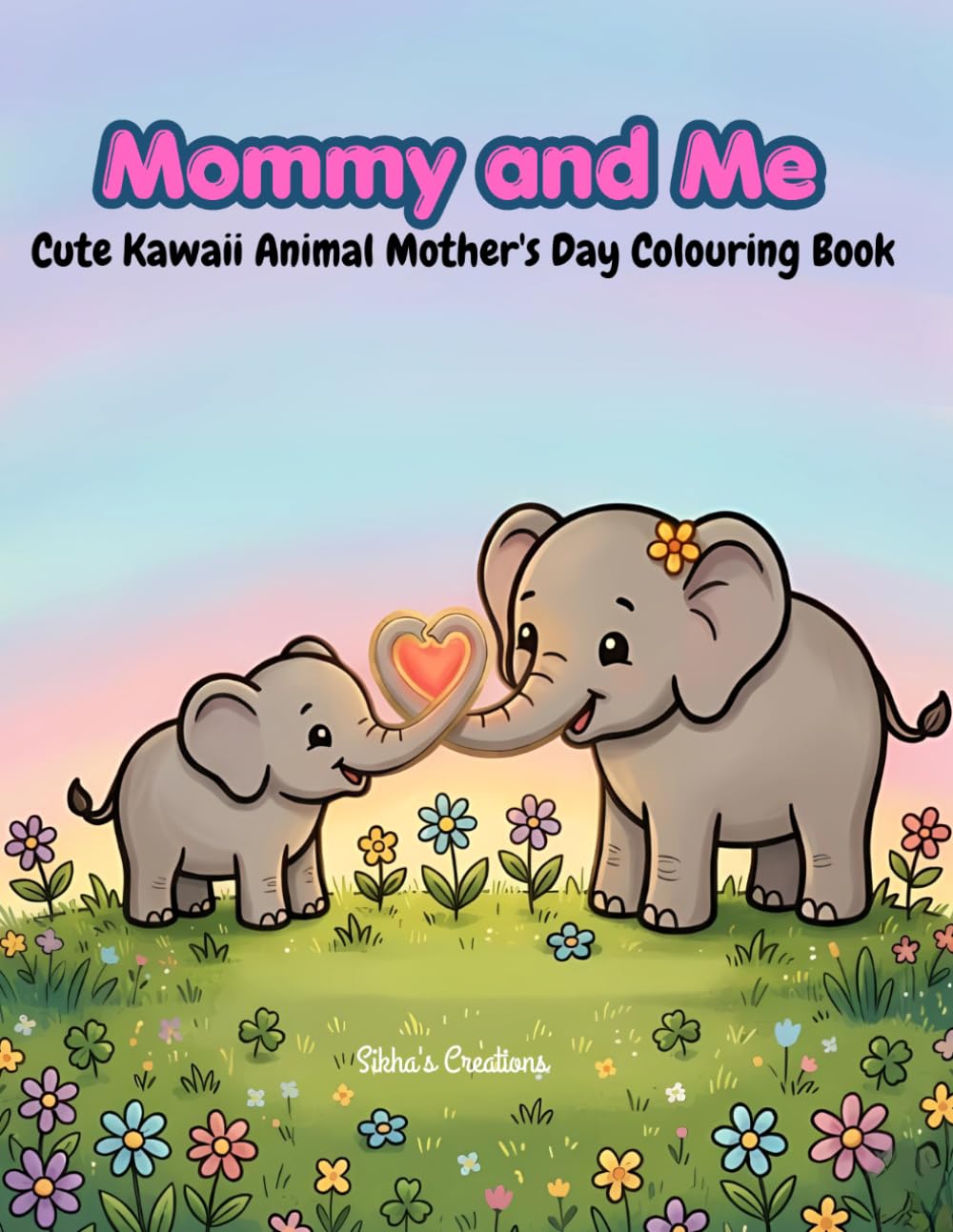 Mommy and Me: Cute Kawaii Animal Mother's Day Coloring Book: 50 Simple and Easy Baby Animal Coloring Pages for Toddlers, Preschoolers, and Kids - Heartwarming Gift for Mom
