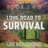 Long Road to Survival: The Prepper Series, Book Two