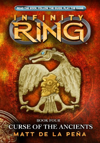 The Curse of the Ancients (Infinty Ring Book 4) (English Edition) - de la Pena, Matt