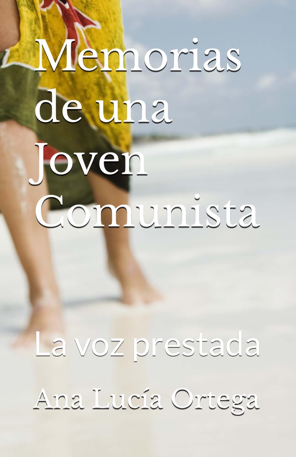 Memorias de una Joven Comunista: La voz prestada