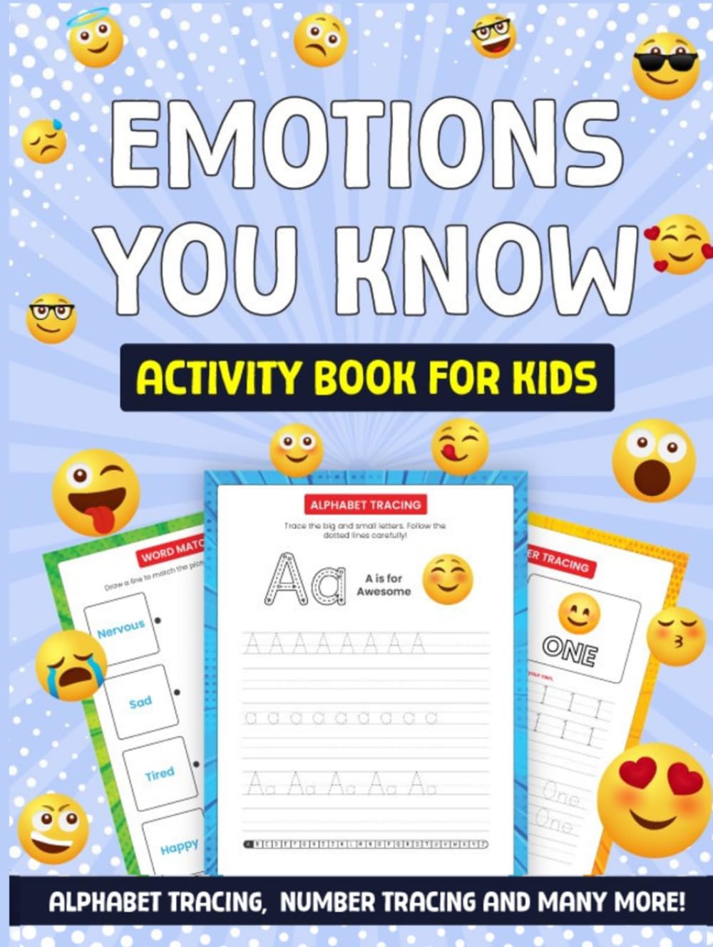 Emotions You Know: Activity Book For Kids: Alphabet Tracing, Number Tracing and Many More! (Emotions You Know Series)