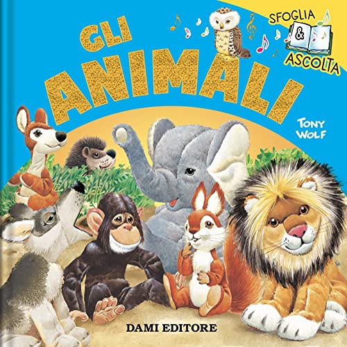 Animali. Libri sonori sfoglia e ascolt