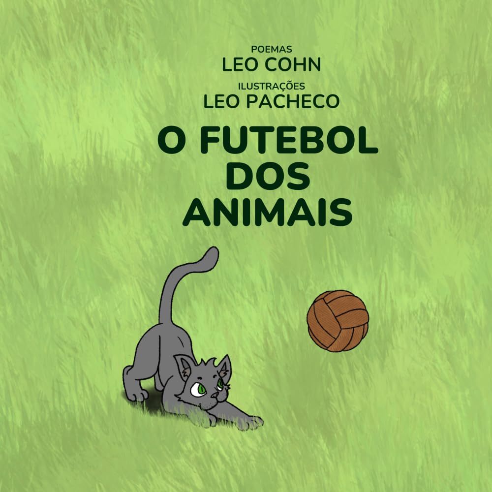 O Futebol dos Animais (Coleção Cafuné)