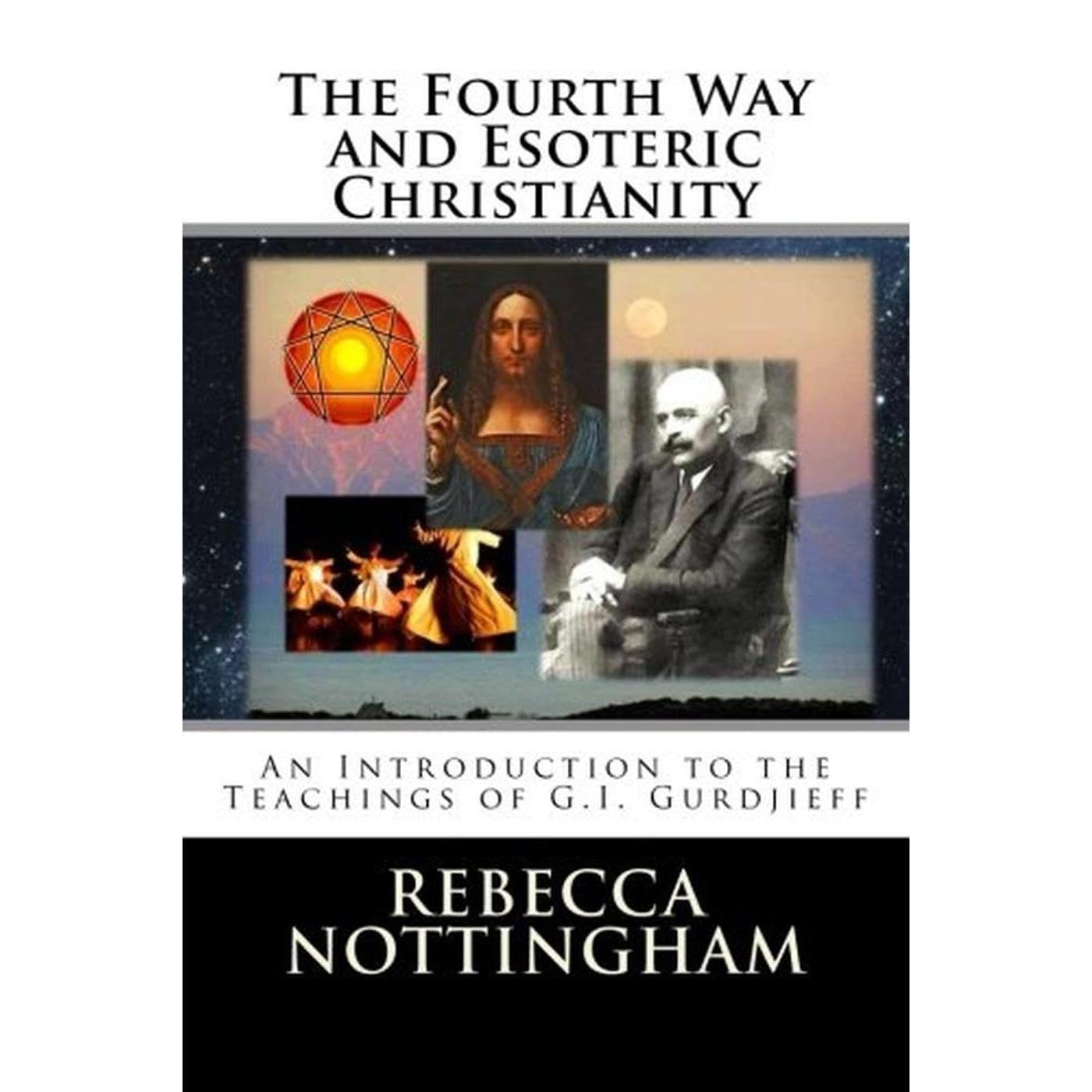 The Fourth Way and Esoteric Christianity
