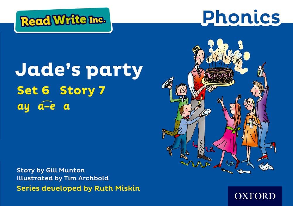 Jade's Party (Blue Set 6 Storybook 7) (Read Write Inc. Phonics) - Munton, Gill