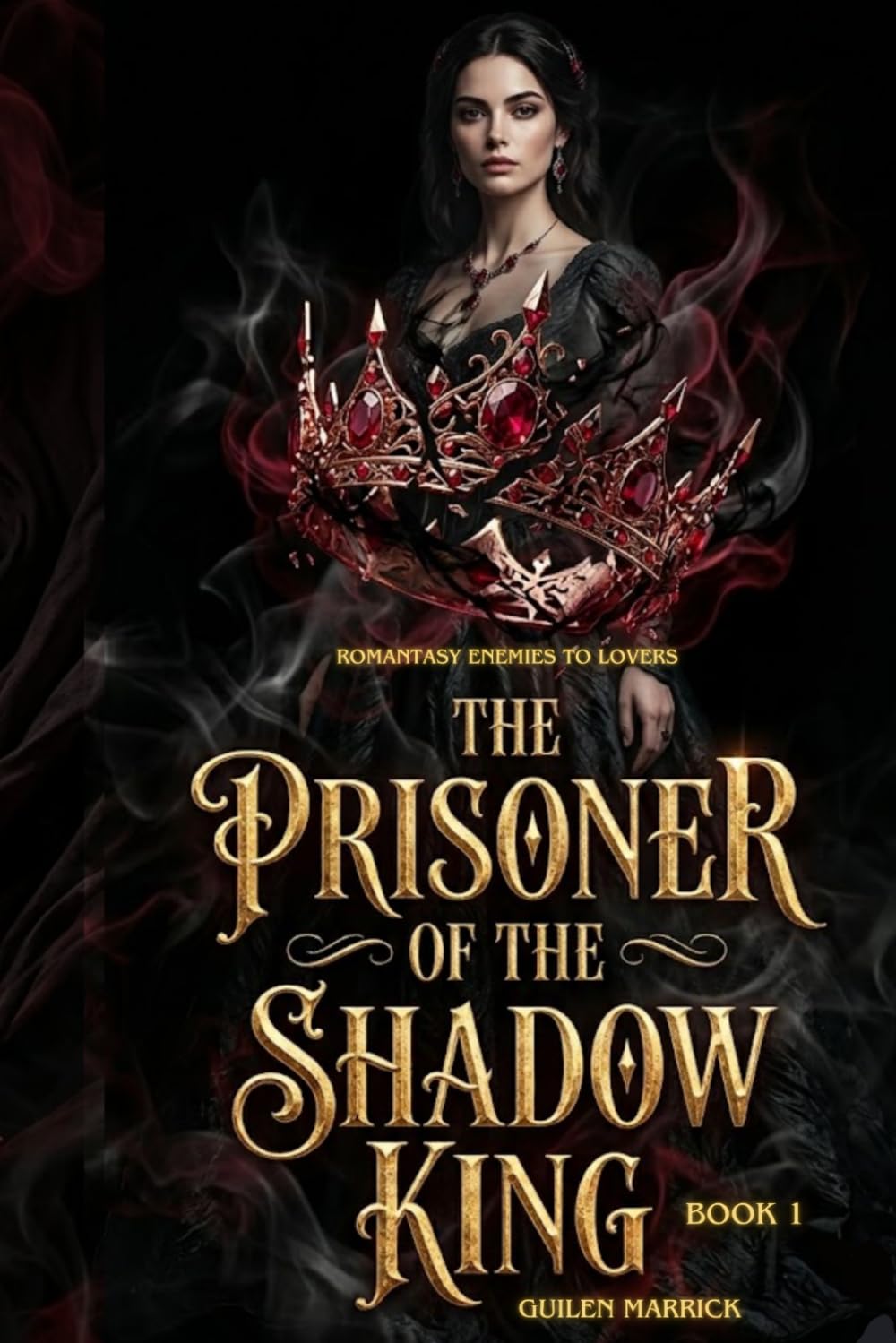 Romantasy Enemies to Lovers: Kingdom of Shadow and Sin: The Prisoner of The Shadow King: 1