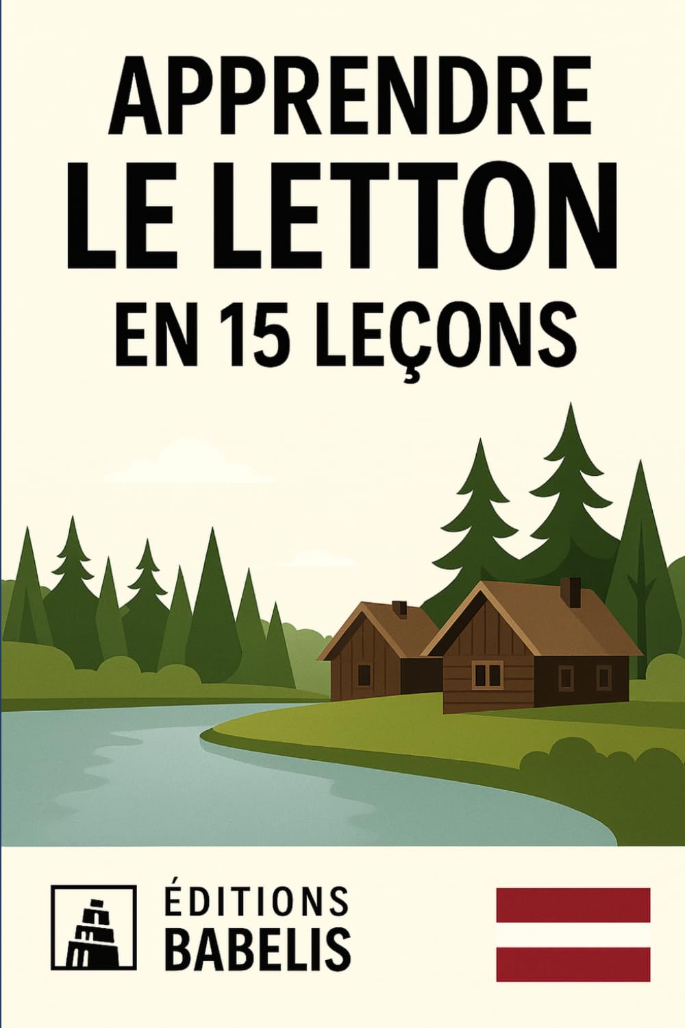 Apprendre le Letton en 15 leçons