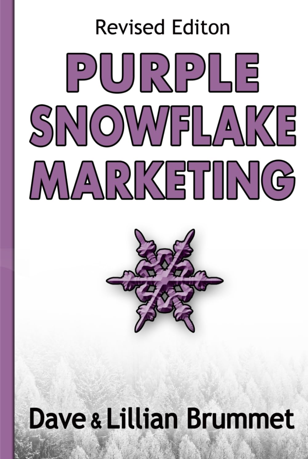 Purple Snowflake Marketing: How to Make Your Book Stand Out in the Crowd