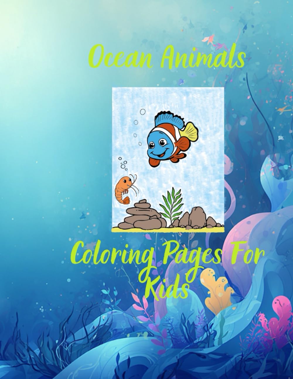 Ocean Animals Coloring Pages For Kids: Coloring Pages For Kids