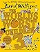 The World’s Worst Children 3: Fiendishly funny new short stories for fans of David Walliams books